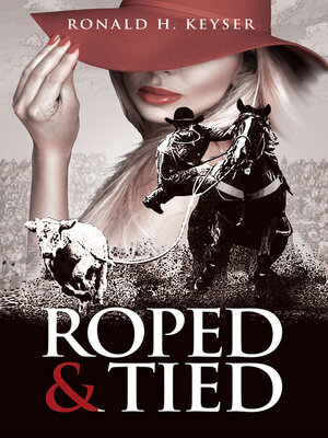 cover image of Roped & Tied